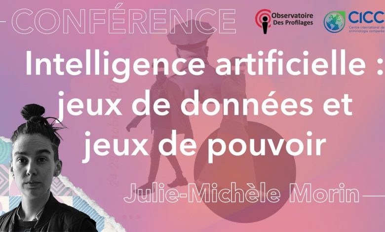 AI and profiling: Jules-Michel Morin conference "Artificial intelligence: games with data and games with power"